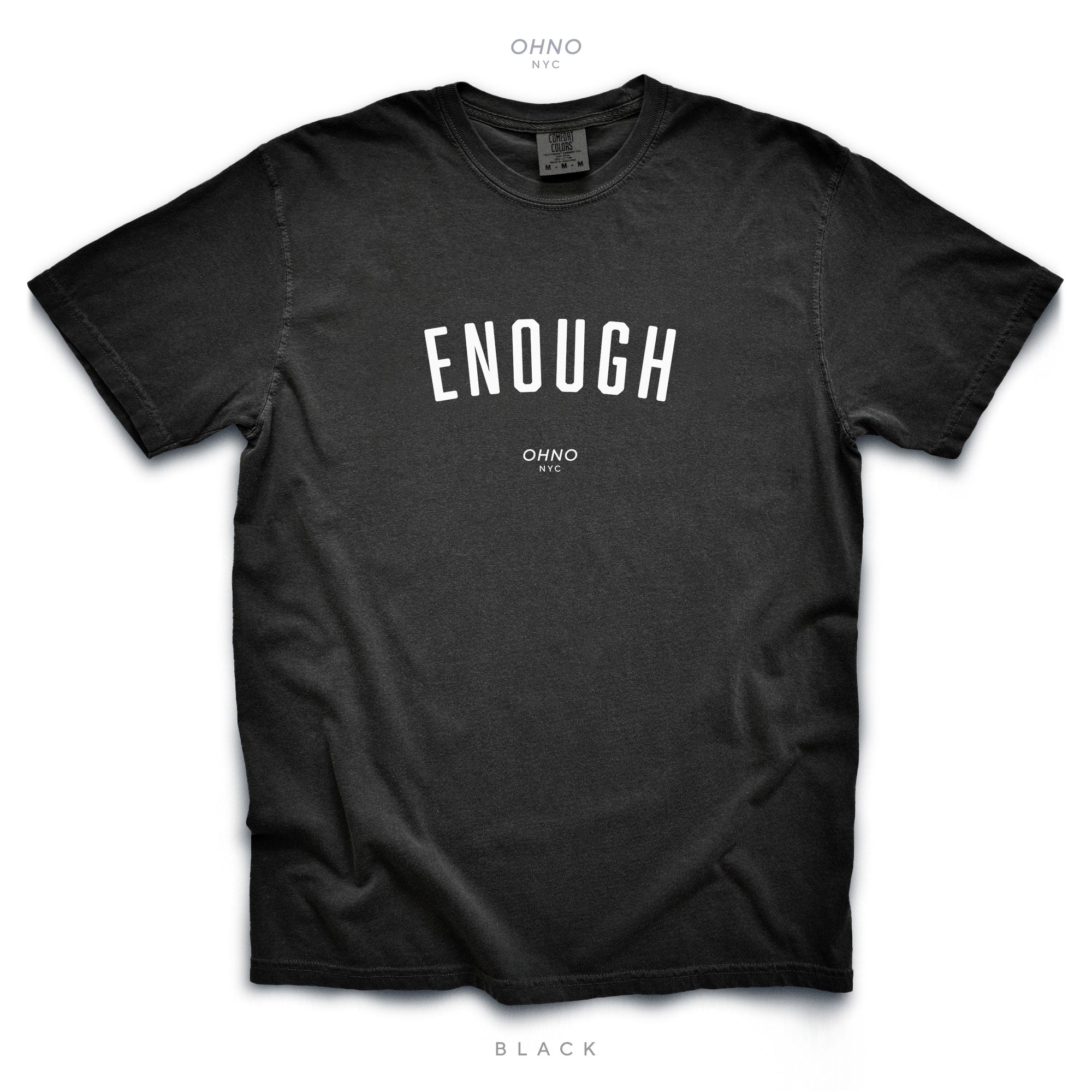 Enough T-Shirt