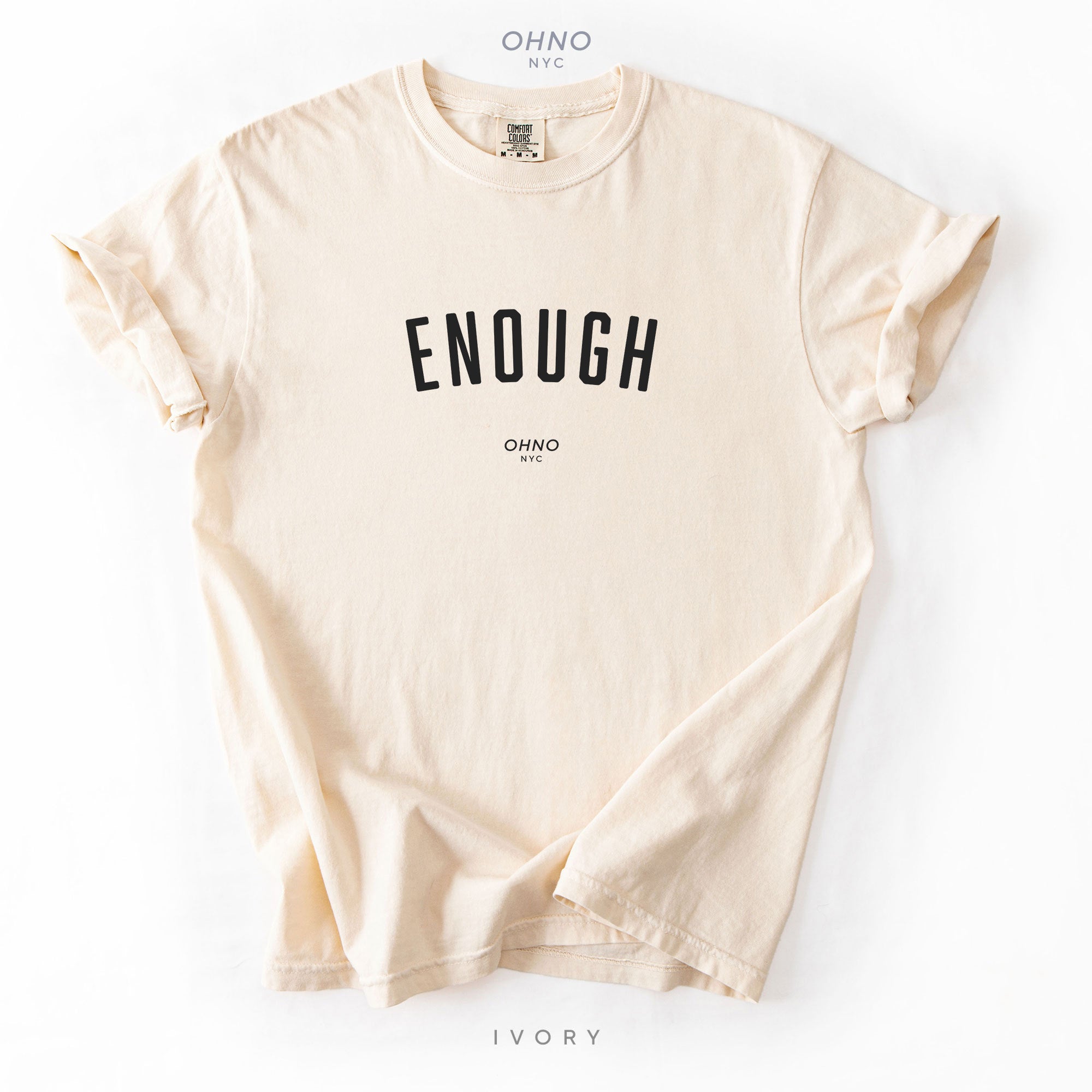 Enough T-Shirt