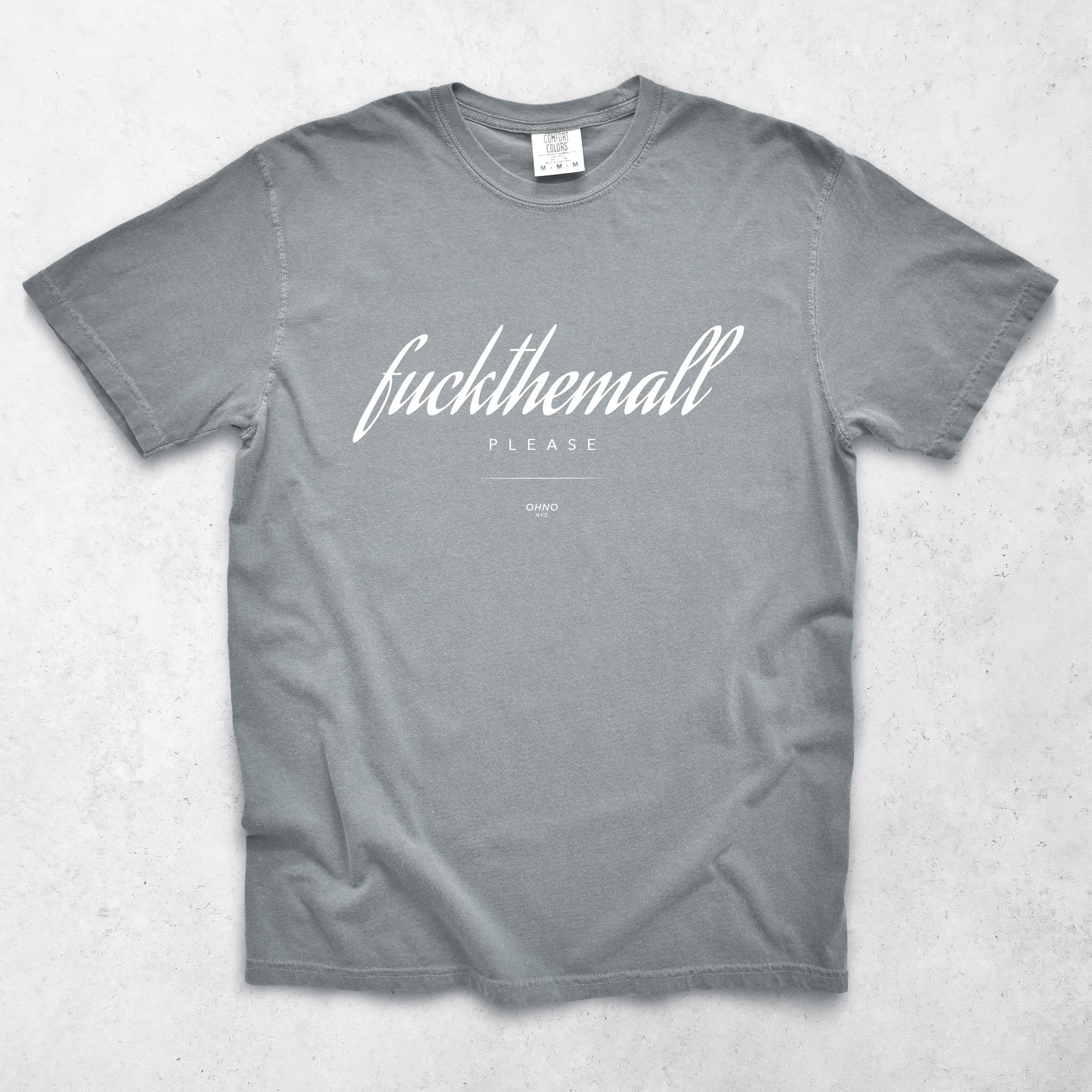 Large Fuck Them all text T-Shirt