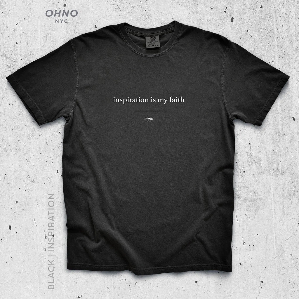 Inspiration is my faith, Motivational T-Shirt